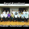 Rapat Koordinasi Klaster Kesehatan Jiwa